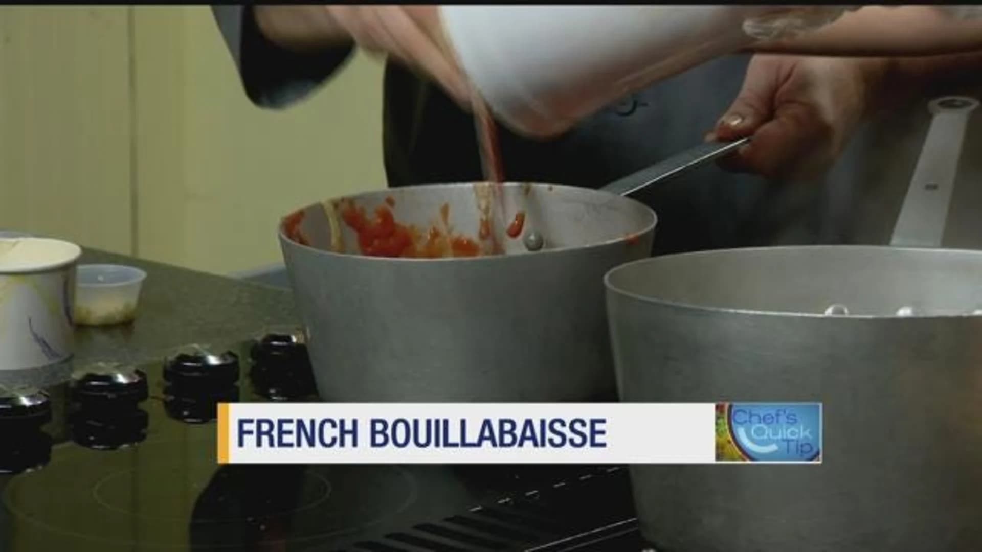 Chef's Quick Tips: Bouillabaisse Sauce